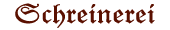 Die Schreinerwerkstatt vom Bartlm&auml;schreiner